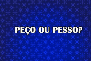 Peço ou pesso