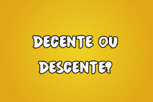 Decente ou descente